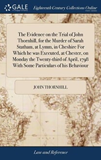 Cover page of a book on John Thornhill's trial for murder in 1798.